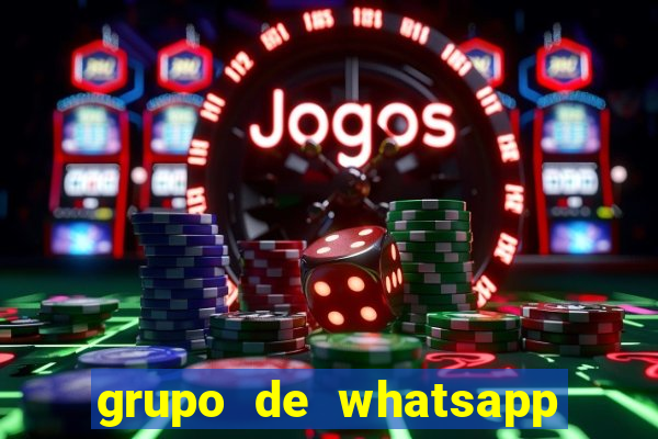 grupo de whatsapp de putaria